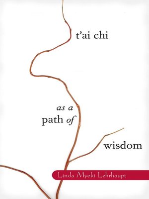 cover image of T'ai Chi as a Path of Wisdom